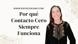 Por qué Contacto Cero Siempre Funciona