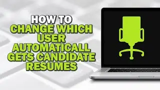 How to Change Which User Automatically Gets Candidate Resumes on Ziprecruiter (Easiest Way)