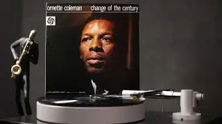 Ornette Coleman   Change Of The Century First press LP