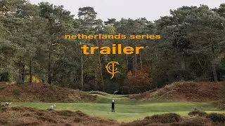 Netherlands Series: Trailer
