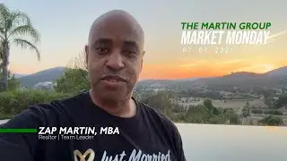 Top San Diego Realtor - Martin Group Market Monday 07/07/2025 La Cresta, Murrieta, San Diego