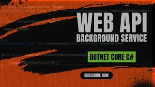 Background Service: Web API .Net Core C#