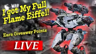 War Robots Full Flame Eiffel + Earn Giveaway Points