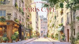 French Caf&eacute; Music in Paris 🗼 Instrumental Coffee Music | Guitar & Accordion
