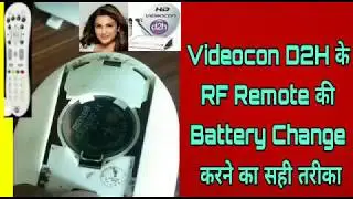 Right way of Videocon d2h RF remote battery replacement