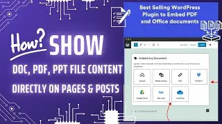 How to Show [embed] Word, Excel, PowerPoint, PDF Doc Content on WordPress Website Pages and Posts