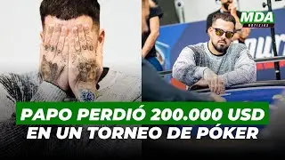 PAPO PERDI&Oacute; 200.000 D&Oacute;LARES en un TORNEO de P&Oacute;KER