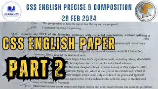 CSS 2024 English paper | CSS 2024  paper held on 29 feb 2024 |PART 2| CSS 2024