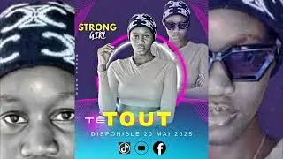 STRONG GIRL-tè tout(audio officiel)
