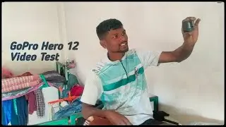 GoPro Hero 12 Video Quality Test