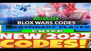ROBLOX    BLOX WARS   2022 CODES