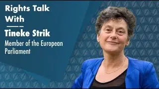 #RightsTalk Episode 8: Greens MEP Tineke Strik #stoppushbacks #pushback #europe #eu