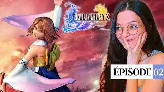 SIN D&Eacute;TRUIT KILIKA & YUNA FAIT SON 1ER RITUEL ! - FINAL FANTASY X HD REMASTERED - LET'S PLAY FR #2