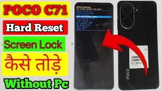 POCO C71 hard reset I Pattern Pin Unlock | Factory reset 2026 | Letest Method 2026 
