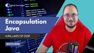 Encapsulation - 4 Pillars of OOP
