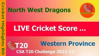 North West Dragons and Western Province 19th CSA T20 Challenge 2022-23