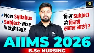 AIIMS BSc Nursing Important Topics 2026 | Subject-Wise Weightage | Complete Syllabus Discussion ☑️