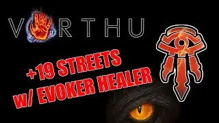 Fire Mage - 19 Streets - w/ Evoker Healer - Dragonflight Pre Patch - Fortified Bursting Storming