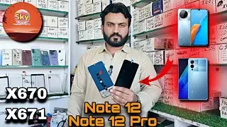 Infinix Note 12 X670 Display price Original | Infinix Note 12 pro X671 Display price | #X663 panel |