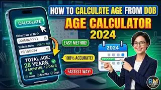 How to Calculate Age Using a Date of Birth WITH CALCULATOR How to Calculate Age from Date of Birth