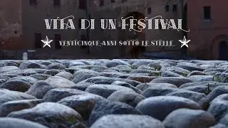 FILO DOC #3: Vita di un Festival - Venticinque anni sotto le stelle