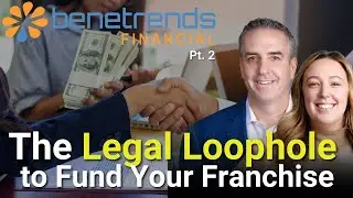 Franchise Funding Secrets 2: Turn Your 401(k) Into a Business Tax-Free | Benetrends Explains ROBS+