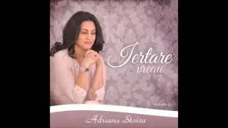 Adriana Stoica -  Fără Tine totu-i trist