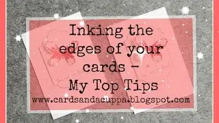 TMT Inking Card Stock Tips and Tricks