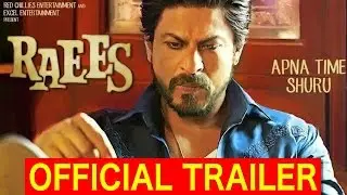 Shah Rukh Khan RAEES OFFICIAL TRAILER Release | Shahrukh Khan Raees Official Teaser | Raees Trailer