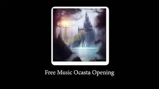 Free Music No Copyright  Ocasta Opening