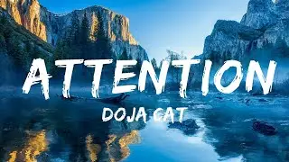 Doja Cat - Attention (Lyrics) / 25 Min