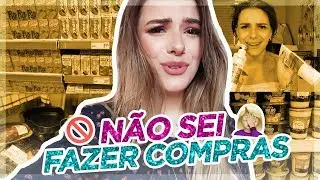 NÃO SEI (MESMO) FAZER COMPRA NO MERCADO
