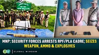 MNP: SECURITY FORCES ARRESTS RPF/PLA CADRE; SEIZES WEAPON, AMMO & EXPLOSIVES