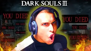 Dark Souls 3 is MAKING ME RAGE | Dark Souls 3 Live