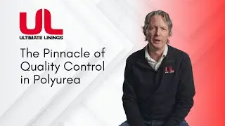 The Pinnacle of Quality Control in Polyurea: Ultimate Linings' Commitment to Excellence