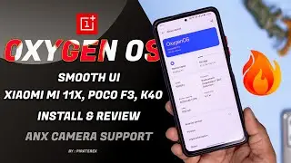 INSTALL Oxygen OS On Mi 11x, POCO F3, Smooth OS 🔥 OP 🔥| OnePlus 8t Port OS Review