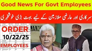 Govt employees And Dailywagers Of J&K Big. good News Today Big Order Out By Lg Manoj Sinha for Emp..