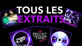 DTF - TOUS LES EXTRAITS DU PROCHAIN ALBUM