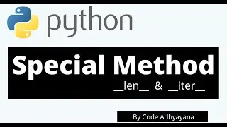 Special Method Introduction in Python