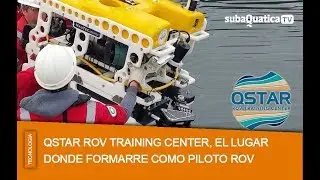 Entrenamiento para Pilotos ROV en QSTAR