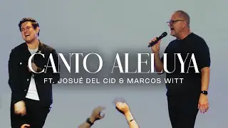 ICZ Worship «Canto Aleluya» Ft. Josué Del Cid & #MarcosWitt | Video oficial