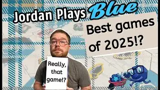 Top 10 Games of 2025 - with Jordan