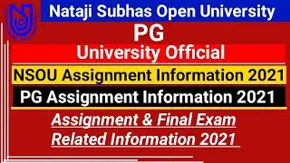 [ NSOU PG Assignment & Final Exam Related Information 2021 ] PG Assignment & Final Exam Inform 2021