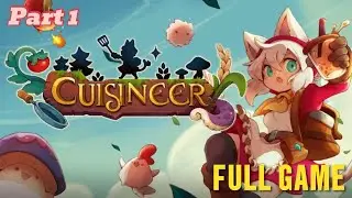 Let's Play Cuisineer Part 1 - First 4 hours of playing this cute foodie game! 🐔🍗🐥🌶️🍅