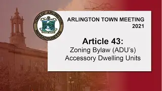 Article 43: Zoning Bylaw Accessory Dwelling Units (ADU's)