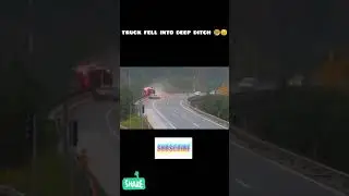 Truck fell into deep ditch 😱😱|Live accident |Subscribe.