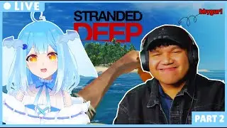【STRANDED DEEP】NO MORE TUTORIAL! REAL GAMEPLAY! | PART 2 #SkyeAmi【Hoshizora】