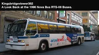 MTA New York City Bus & MTA Bus Company: The 1996 Nova Bus RTS-06 Units.