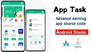 App download task earning app source code android studio | Android Studio free source code