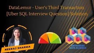 DataLemur - User's Third Transaction [Uber SQL Interview Question] Solution